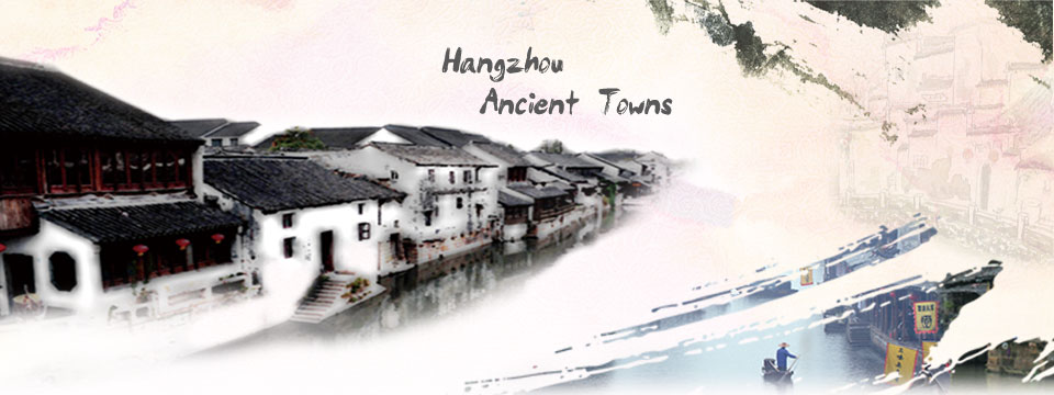 Hangzhou Ancient Towns